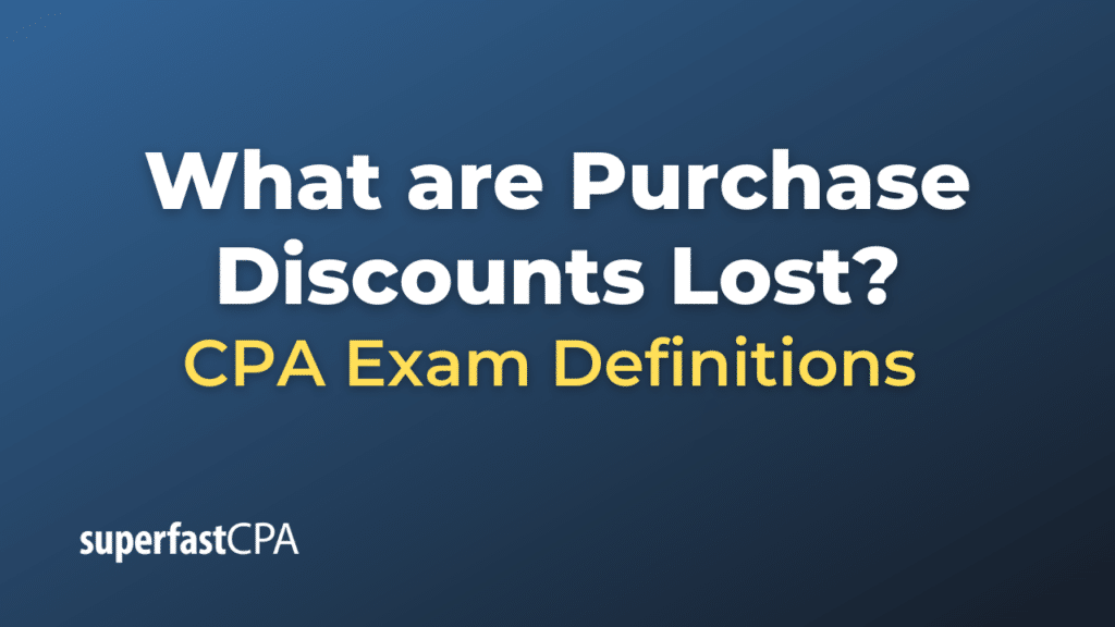 Purchase Discounts Lost