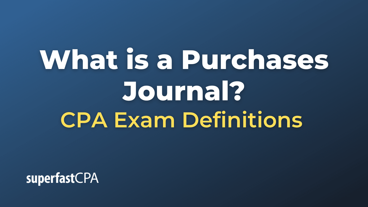 What is a Purchases Journal?