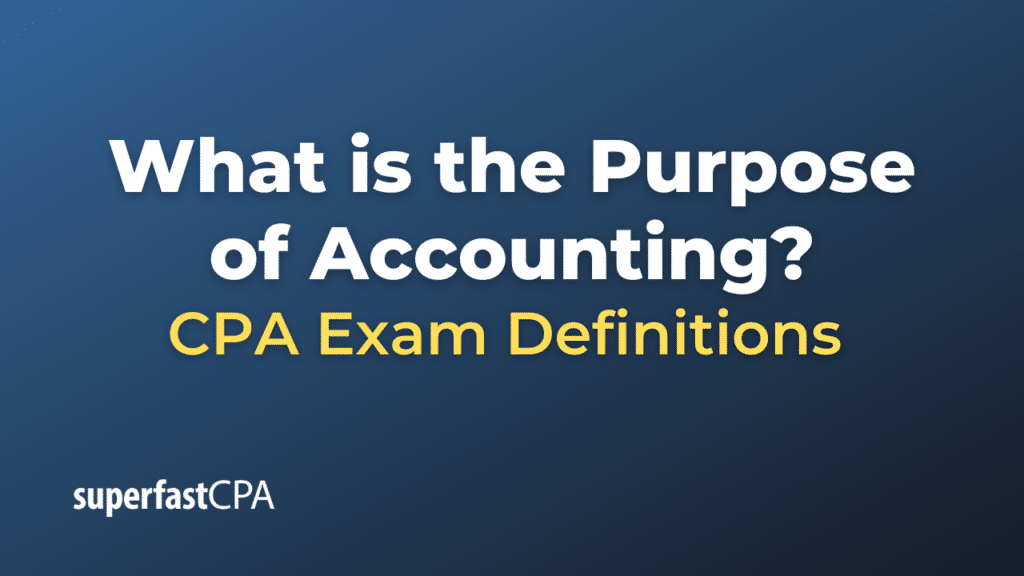 Purpose of Accounting