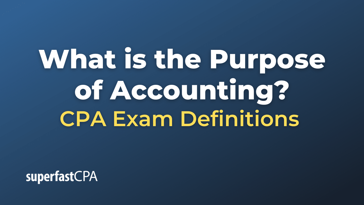 Purpose of Accounting