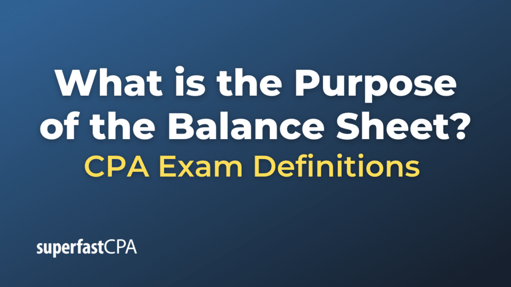 Purpose of the Balance Sheet