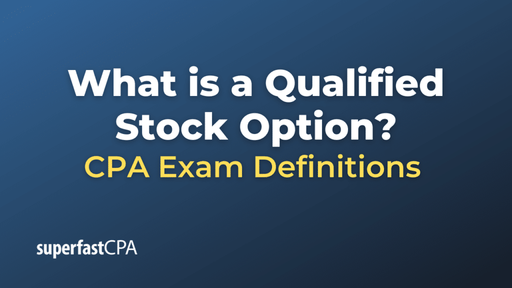 Qualified Stock Option