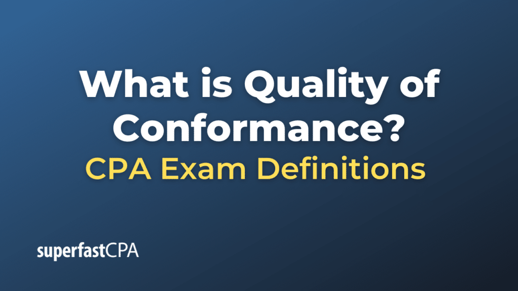 Quality of Conformance