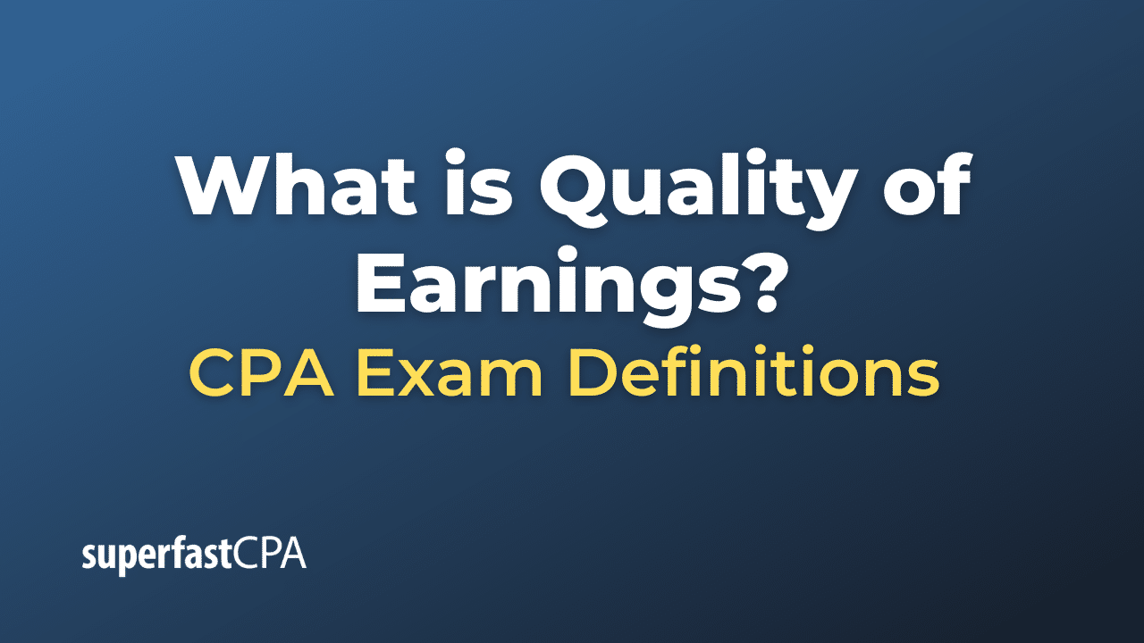What is Quality of Earnings?