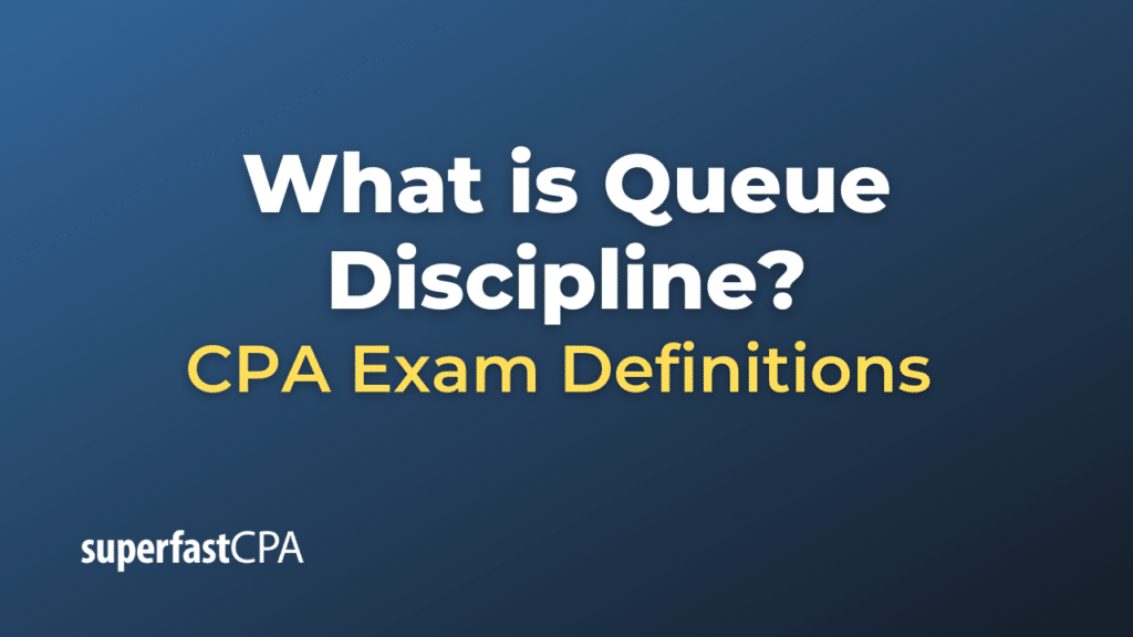 Queue Discipline