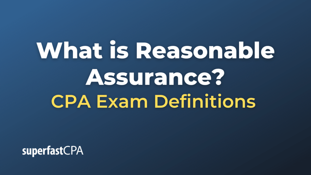 Reasonable Assurance