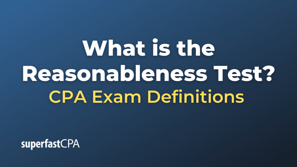 Reasonableness Test