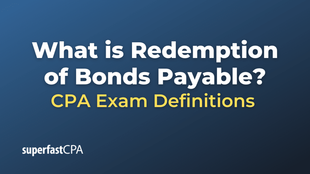 Redemption of Bonds Payable
