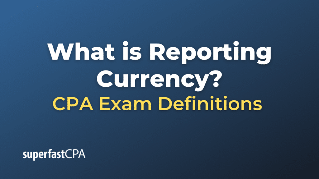 Reporting Currency