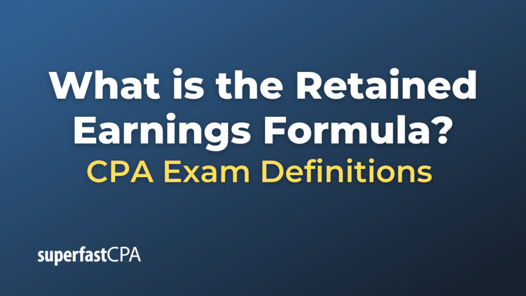 Retained Earnings Formula