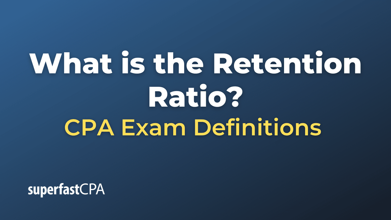 What is the Retention Ratio?