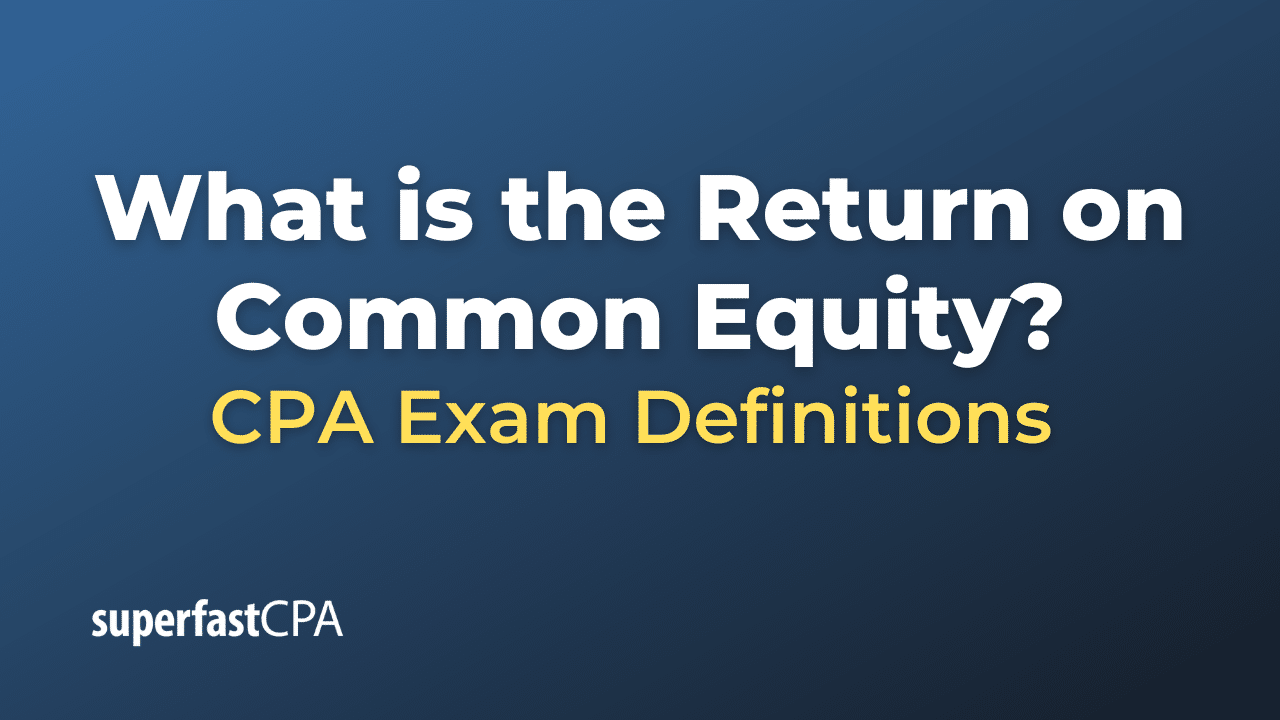 What is the Return on Common Equity?