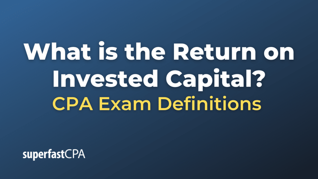 Return on Invested Capital