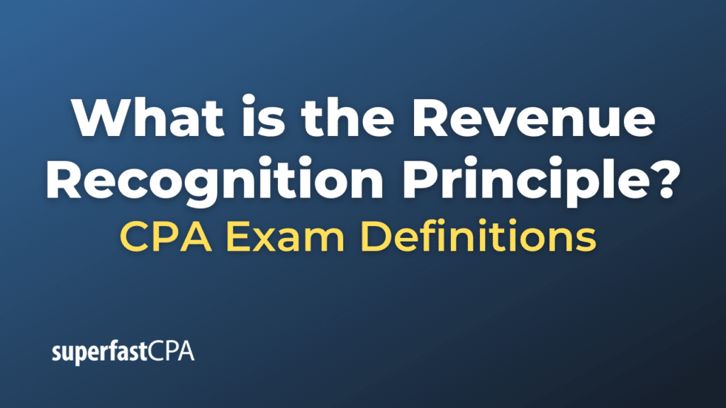 Revenue Recognition Principle