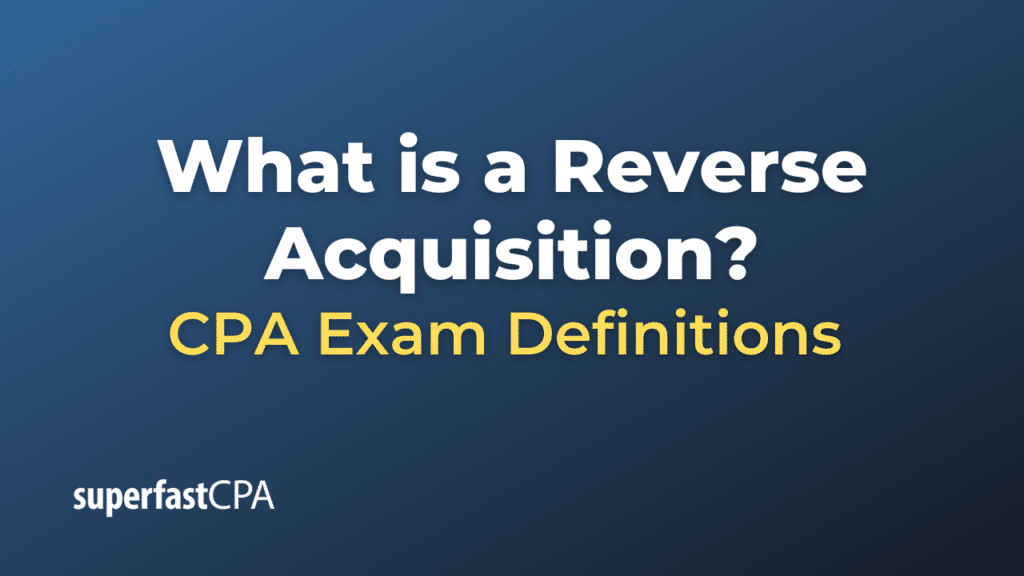 Reverse Acquisition
