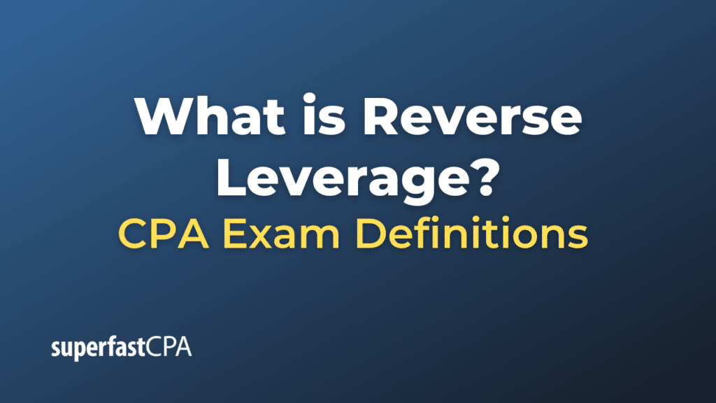 Reverse Leverage