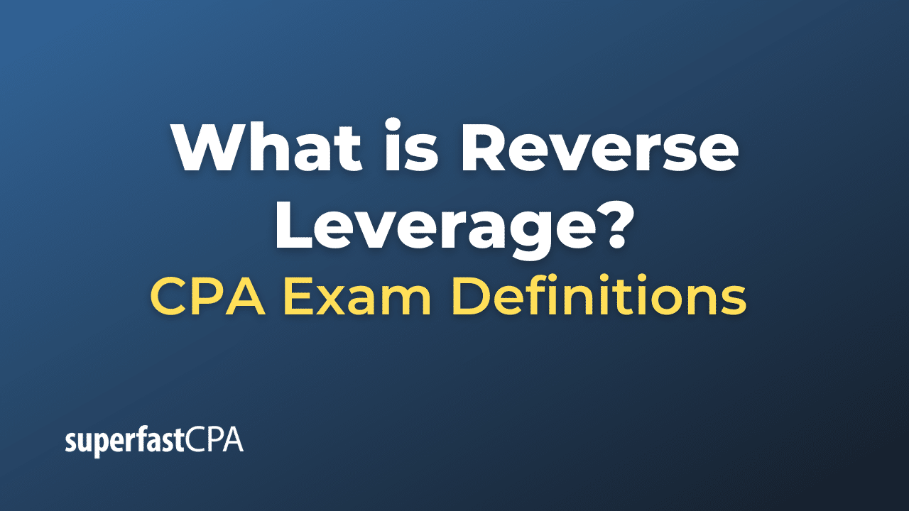 Reverse Leverage