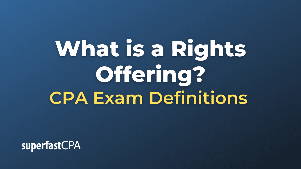 What is a Rights Offering?