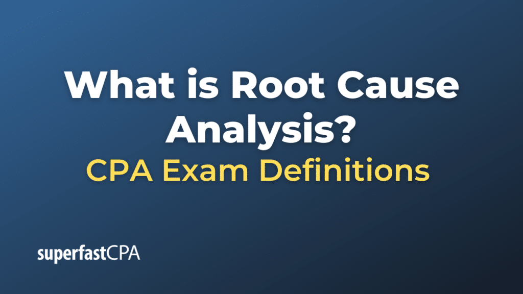 Root Cause Analysis
