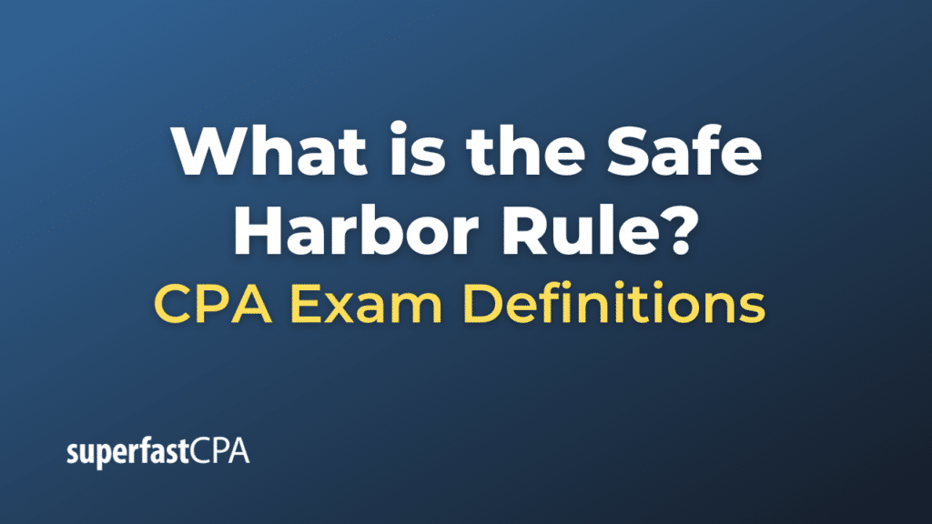 Safe Harbor Rule