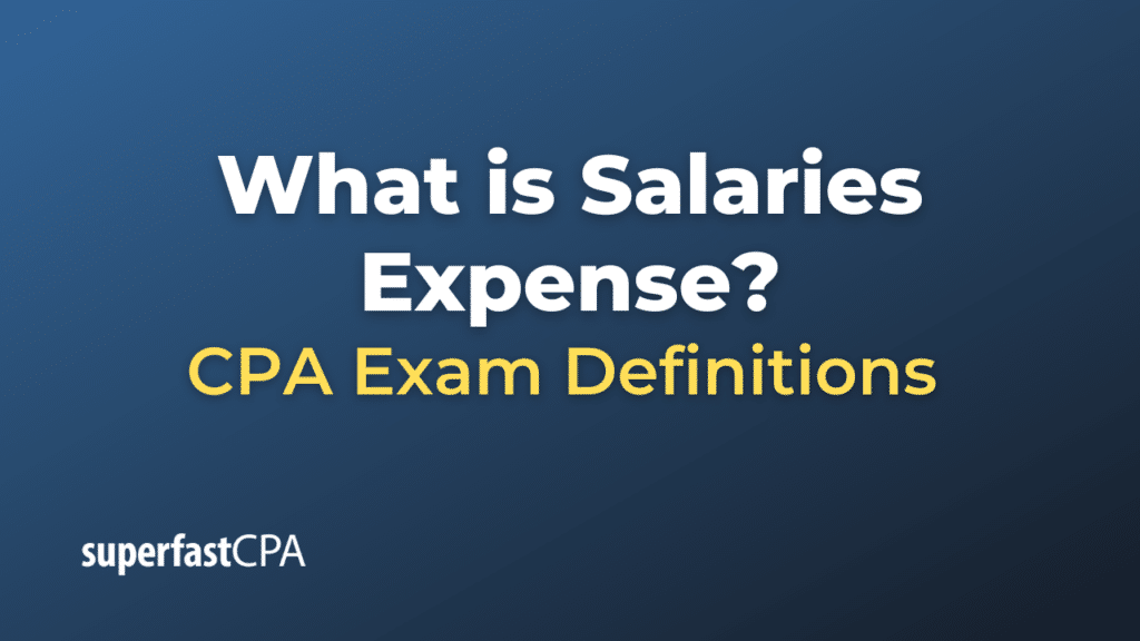 Salaries Expense