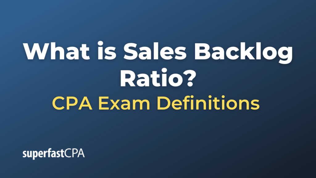Sales Backlog Ratio