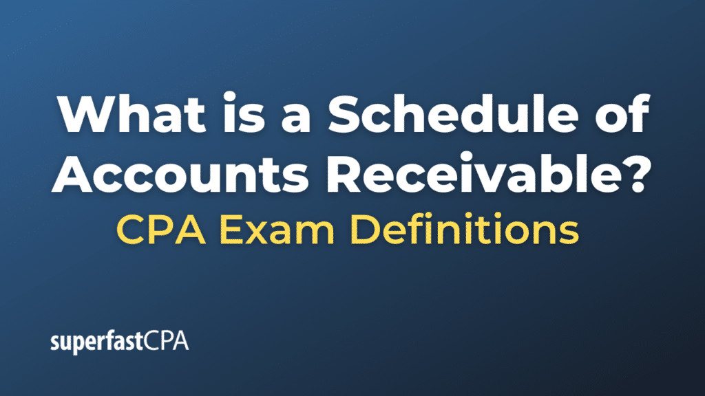 Schedule of Accounts Receivable