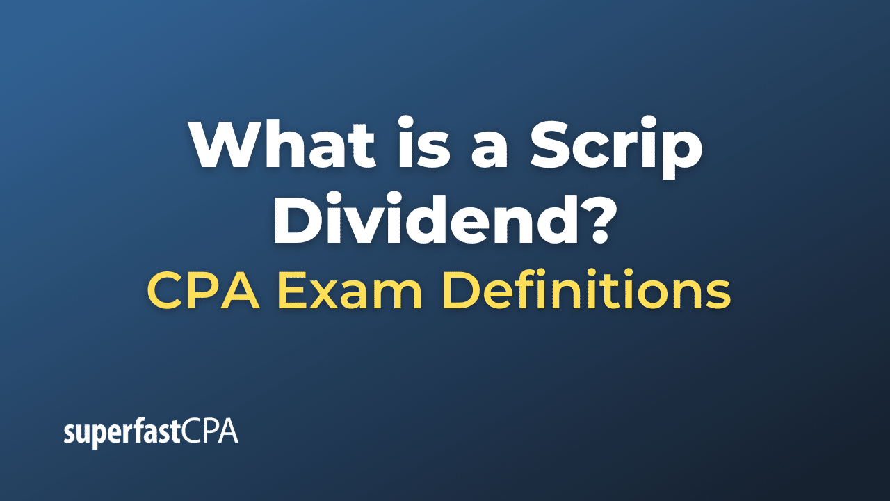 What is a Scrip Dividend?