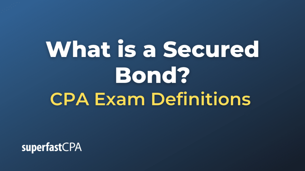 Secured Bond