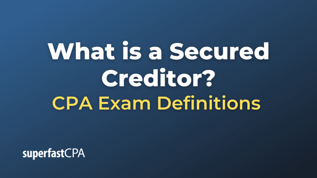 Secured Creditor