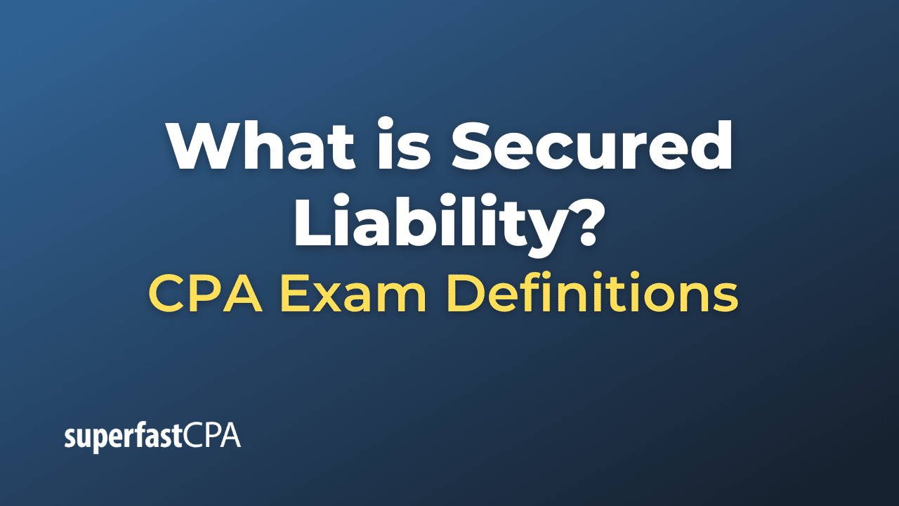 Secured Liability