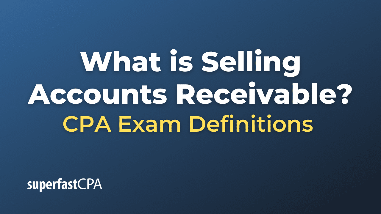 Selling Accounts Receivable