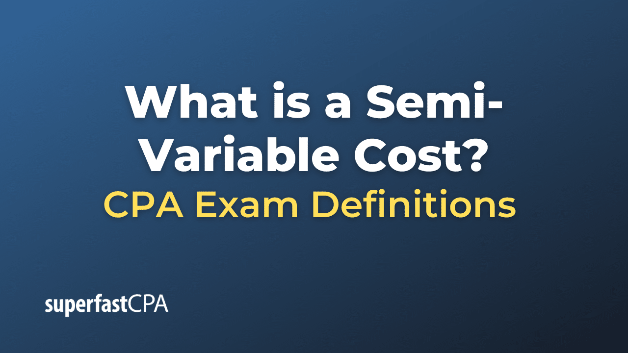 What Is A Semi Variable Cost 
