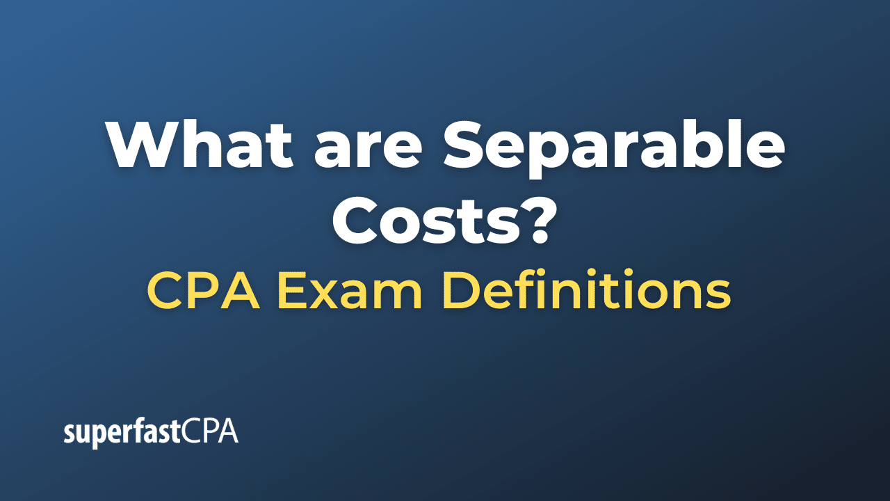 Separable Costs