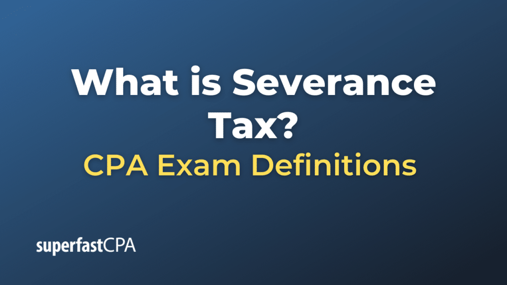 Severance Tax