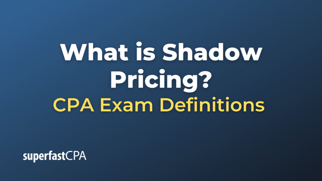 Shadow Pricing