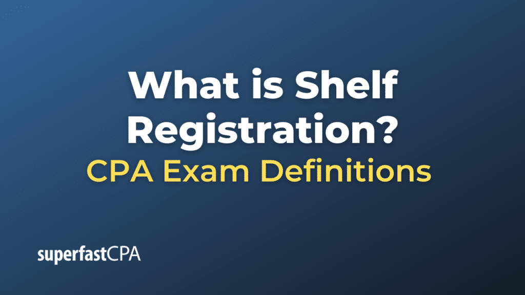Shelf Registration