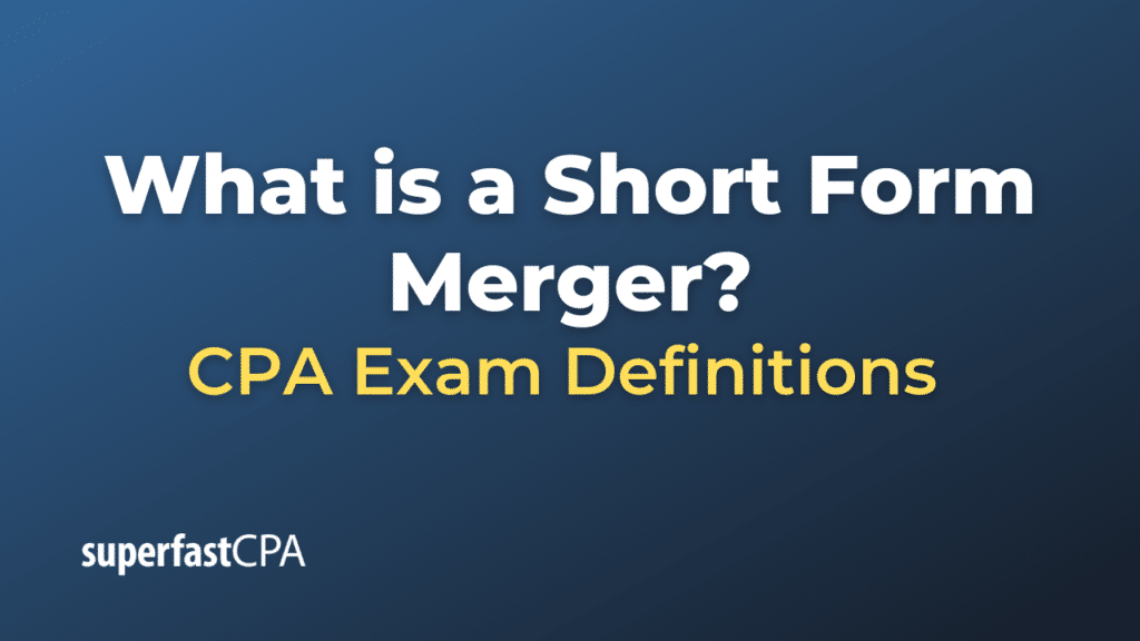 Short Form Merger