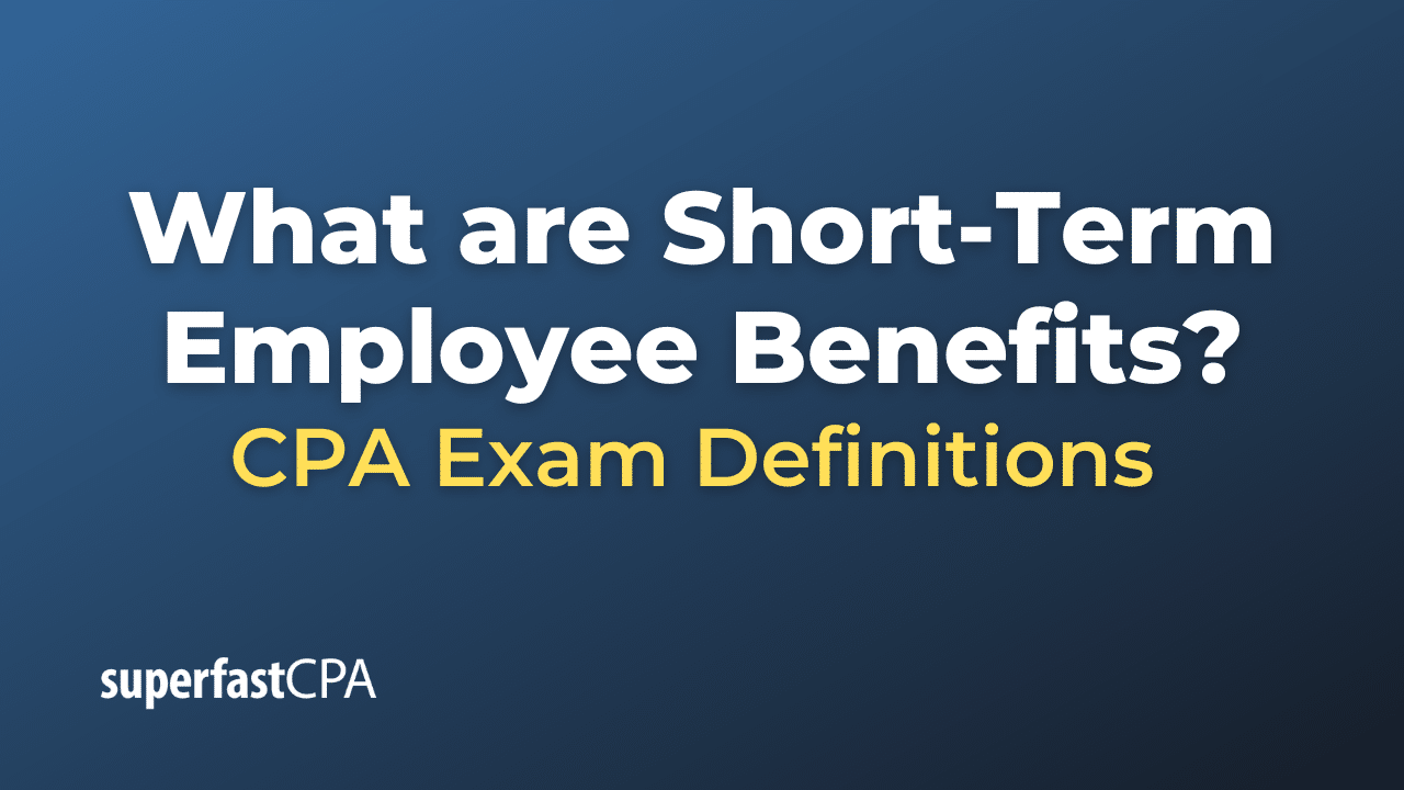 What are ShortTerm Employee Benefits?