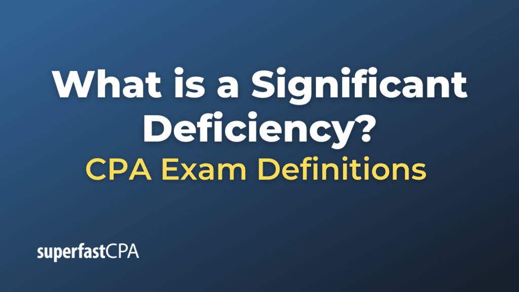 Significant Deficiency