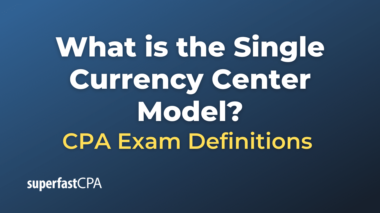 Single Currency Center Model