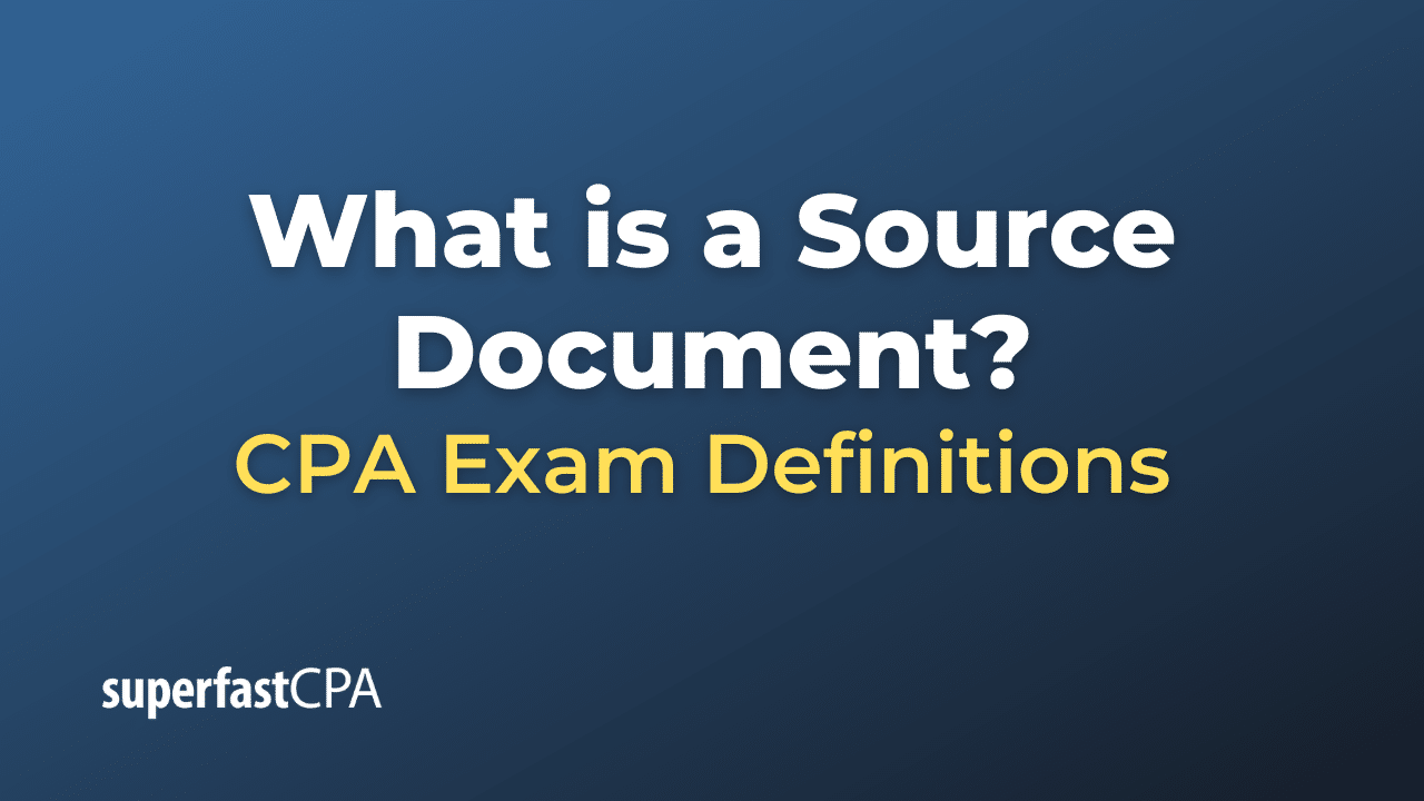 What Is A Source Document