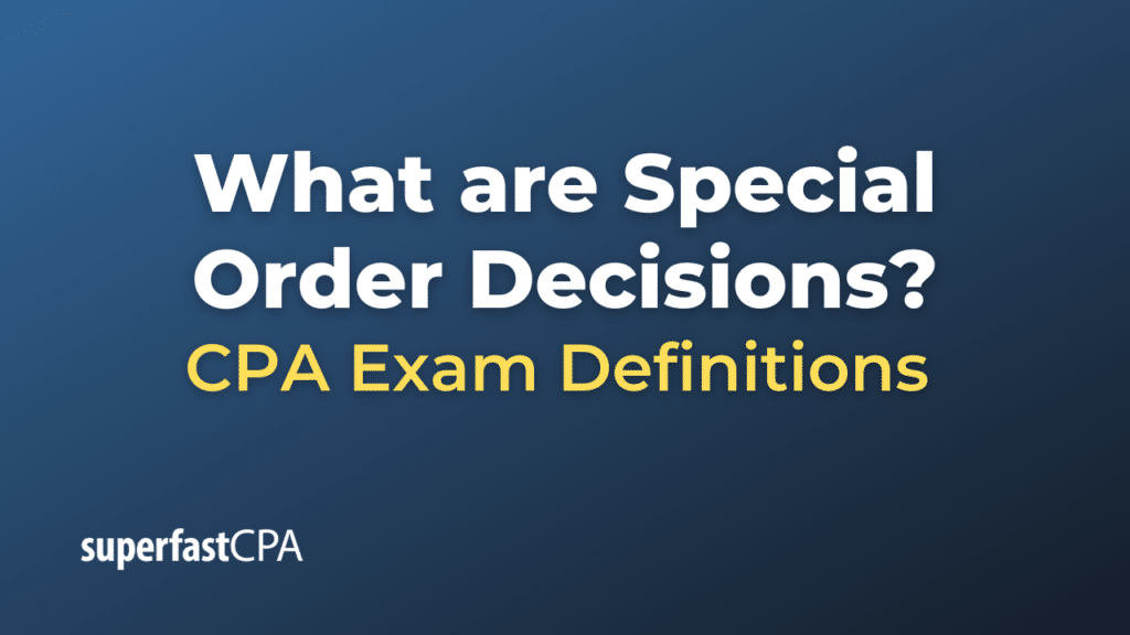 Special Order Decisions