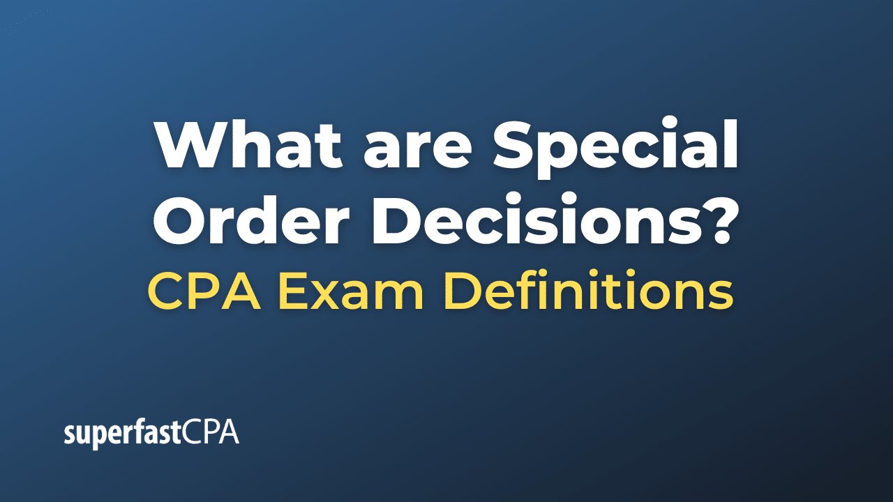 Special Order Decisions