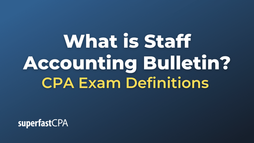 Staff Accounting Bulletin