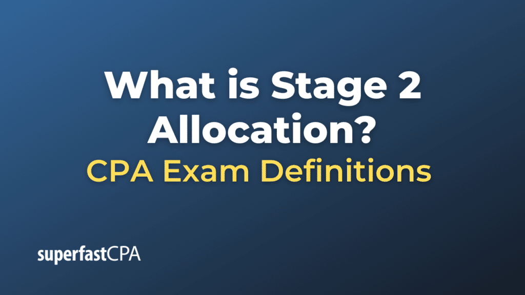 Stage 2 Allocation