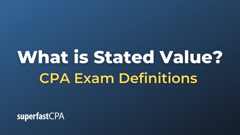 What is Stated Value? – SuperfastCPA CPA Review