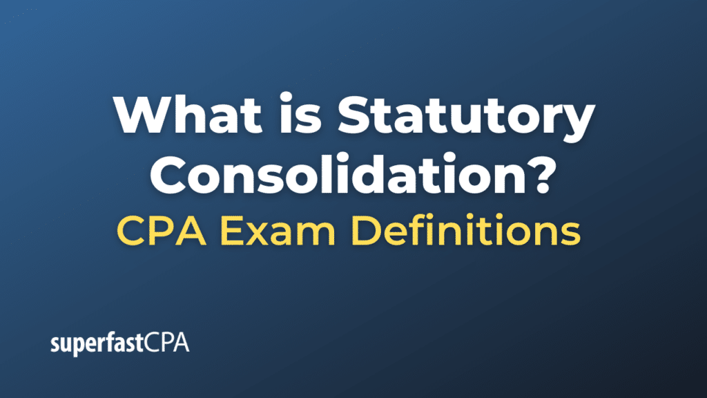Statutory Consolidation