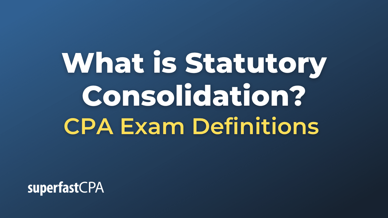 Statutory Consolidation