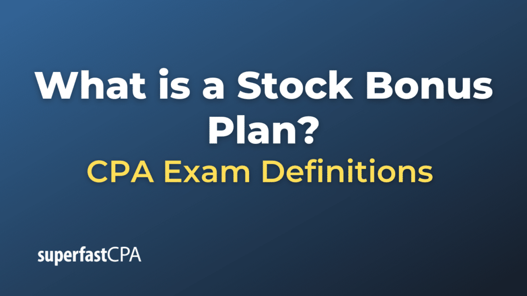 What Is A Stock Bonus Plan 